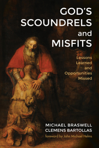 God's Scoundrels and Misfits