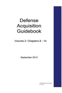 Defense Acquisition Guidebook Volume 2