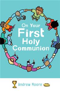 On Your First Holy Communion