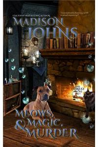 Meows, Magic & Murder