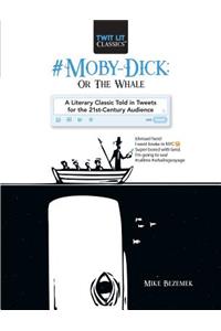 #Moby-Dick; Or, the Whale
