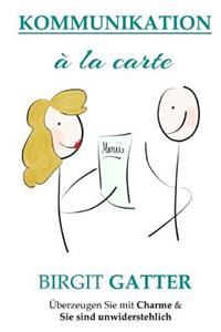 Kommunikation à la carte