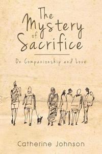 The Mystery of Sacrifice