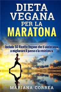 DIETA VEGANA Per LA MARATONA