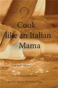 Cook like an italian Mama