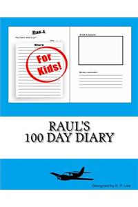 Raul's 100 Day Diary
