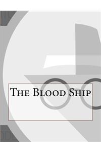 The Blood Ship