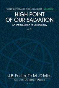 High Point of Our Salvation