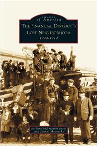 Financial District's Lost Neighborhood