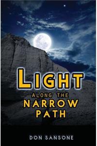 Light Along the Narrow Path