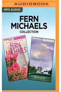 Fern Michaels Collection - Southern Comfort & Betrayal