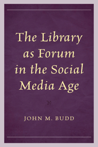 Library as Forum in the Social Media Age