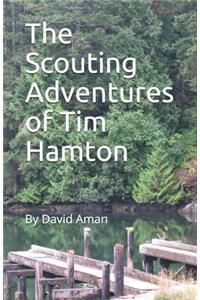 Scouting Adventures of Tim Hamton