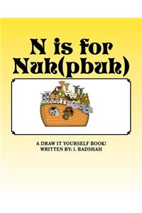 N Is for Nuh(pbuh)