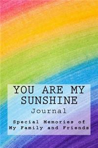 You Are My Sunshine Journal