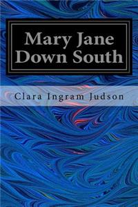 Mary Jane Down South
