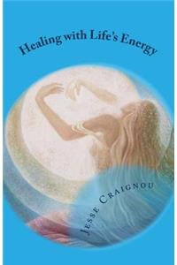 Healing with Life's Energy