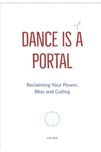 Dance is a Portal