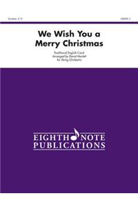 We Wish You a Merry Christmas