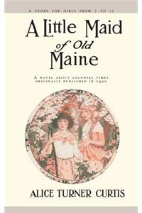 Little Maid of Old Maine