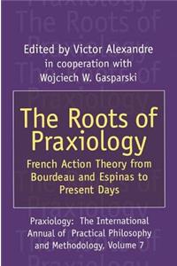 Roots of Praxiology