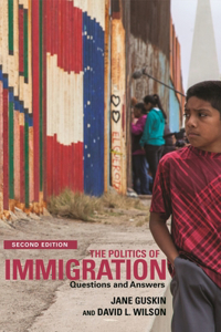 Politics of Immigration (2nd Edition): Questions and Answers