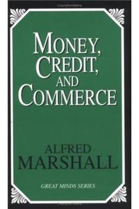 Money, Credit, and Commerce