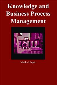 Knowledge and Business Process Management