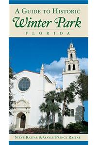 Guide to Historic Winter Park, Florida