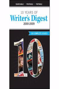 10 Years of Writer's Digest 2000-2009