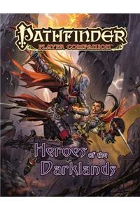 Pathfinder Player Companion: Heroes of the Darklands
