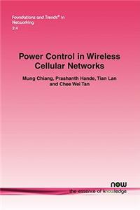 Power Control in Wireless Cellular Networks