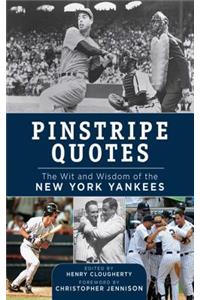 Pinstripe Quotes