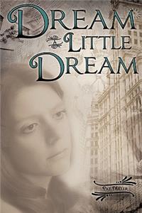 Dream a Little Dream
