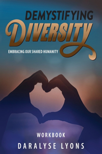 Demystifying Diversity Workbook