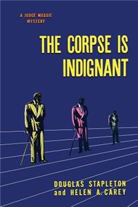 Corpse is Indignant