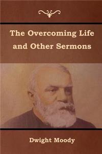 Overcoming Life and Other Sermons
