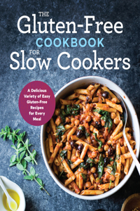 Gluten-Free Cookbook for Slow Cookers
