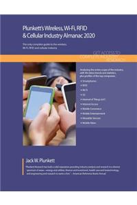 Plunkett's Wireless, Wi-Fi, RFID & Cellular Industry Almanac 2020