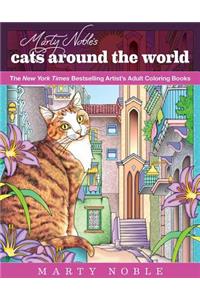 Marty Noble's Cats Around the World