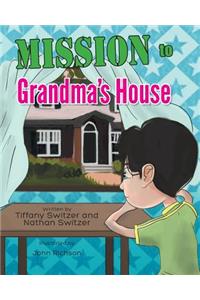 Mission to Grandma's House