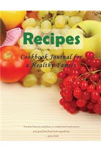 Cookbook Journal for a Healthy Family
