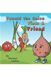 Oswald the Onion Finds a Friend