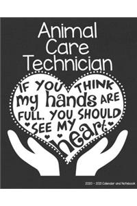 Animal Care Technician 2020-2021 Calendar and Notebook