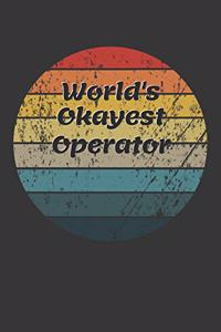 World's Okayest Operator Notebook