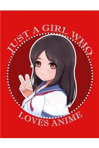Just A Girl Who Really Loves Anime - Sketchbook (Paperback, Red Cover)