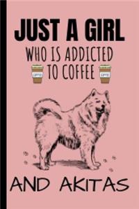 Just A Girl Who Is Addicted To Coffee