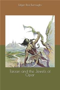 Tarzan and the Jewels of Opar