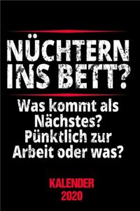 Kalender 2020 Nüchtern ins Bett