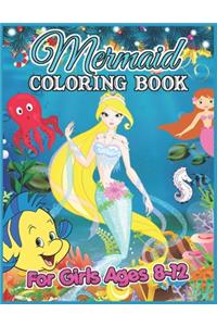Mermaid Coloring Books for Girls Ages 8-12